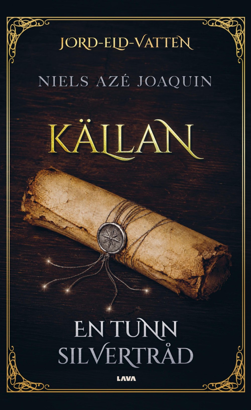 Bokomslag: Källan – En tunn silvertråd av Niels Azé Joaquin